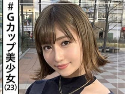 Gカップ遥23歳 こんな美少女がハメ撮りOKだなんて!?完璧ボディで巨乳&クビレ&デカ尻。ウットリとフェラチオしてパイズリでチンポを包み込む。マンコに挿入するとポルチオ開発済みなのか膣奥で硬チンポを感じて絶叫してイキまくりまs。の画像